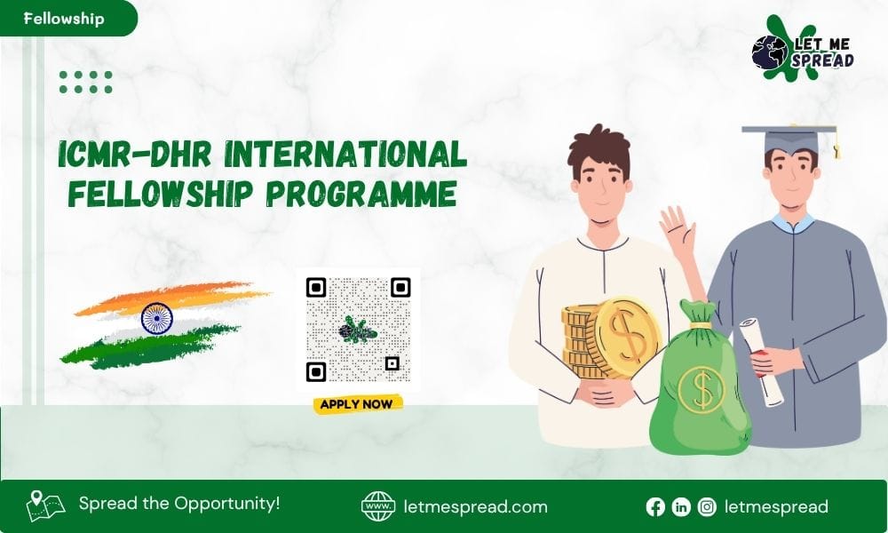 ICMR-DHR International Fellowship Programme for Indian Biomedical Scientists